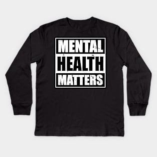 Mental Health Matters Kids Long Sleeve T-Shirt